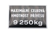 Štítek hmotnosti přívěsu 9.250kg